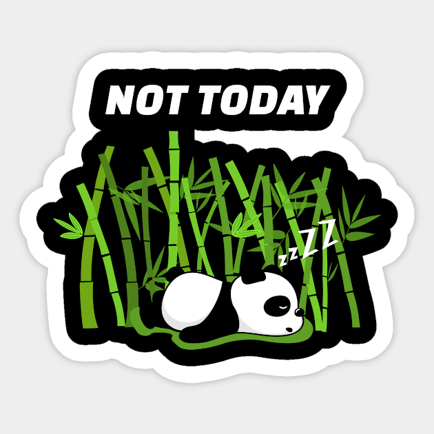 Funny panda bear nope not today cute saying Sticker by SpruchBastler